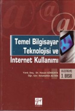 Temel Bilgisayar Teknolojisi ve İnternet Kullanımı