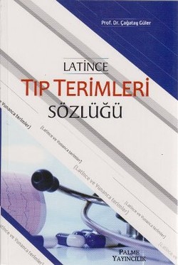 LATİNCE TIP TERİMLERİ SÖZLÜĞÜ