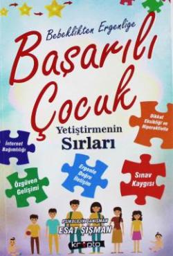 Başarılı Çocuk - Başarılı Çocuk Yetiştirmenin Sırları