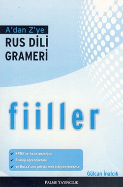 A’DAN Z’YE RUS DİLİ GRAMERİ FİİLLER