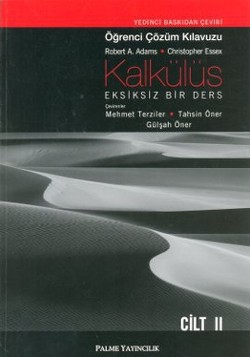 KALKÜLÜS EKSİKSİZ BİR DERS ÖĞRENCİ ÇÖZÜM KLAVUZU C.II