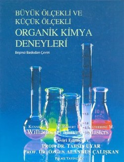 ORGANİK KİMYA DENEYLERİ (Büyük Ölçekli ve Küçük Ölçekli)