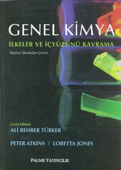 GENEL KİMYA (İlkeler ve İçyüzünü Kavrama)