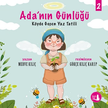 Ada’nın Günlüğü 2 -  Köyde Geçen Yaz Tatili