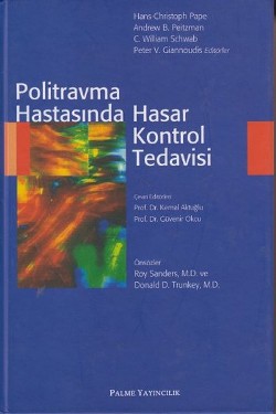 POLİTRAVMA HASTASINDA HASAR KONTROL TEDAVİSİ