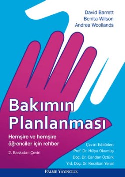 BAKIMIN PLANLAMASI Hemşire ve Hemşire Öğrenciler için