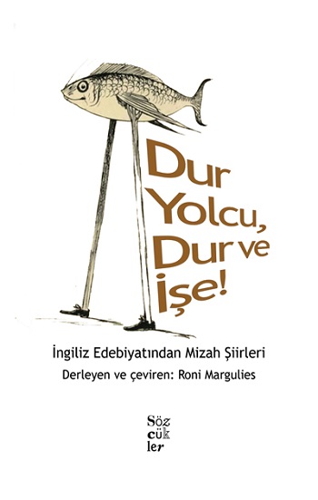 Dur Yolcu, Dur ve İşe