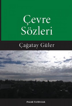 Çevre Sözleri