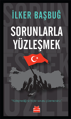 Sorunlarla Yüzleşmek