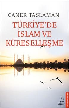 Türkiye'de İslam ve Küreselleşme