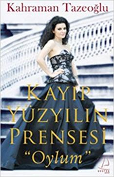 Kayıp Yüzyılın Prensesi - Oylum