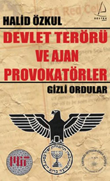 Devlet Terörü ve Ajan Provokatörler