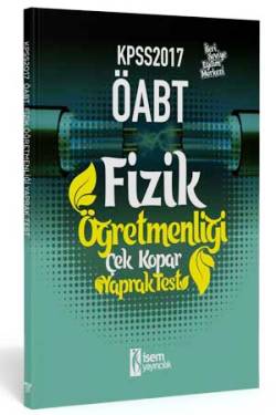 İsem Yayınları KPSS ÖABT Fizik Öğretmenliği Çek Kopar Yaprak Test 2017