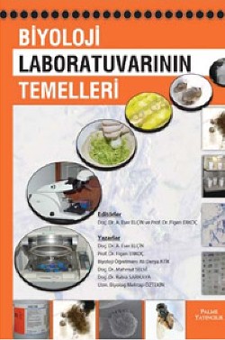 BİYOLOJİ LABORATUVARININ TEMELLERİ