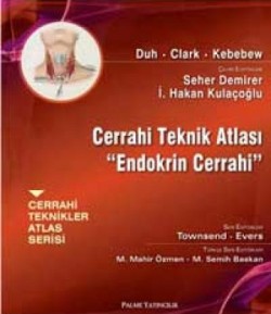 Cerrahi Teknik Atlası (Endokrin Cerrahı)