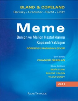 Meme Benign ve Malign Hastalıklarına Kapsamlı Yaklaşım ( 2 Cilt Takım)