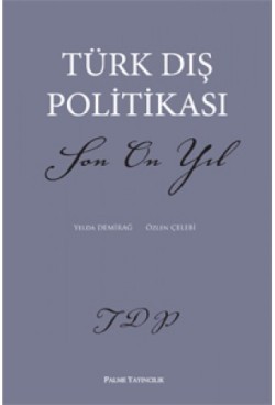 Türk Dış Politikası Son On Yıl