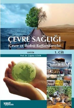 Çevre Sağlığı (Çevre ve Ekoloji Bağlantılarıyla)