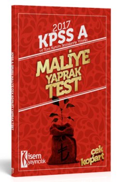 İsem Yayıncılık KPSS A Grubu Tüm Kurum Sınavlarına Yönelik MALİYE Çek Kopart Yaprak Test 2017