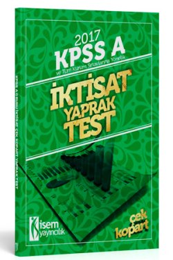 İsem Yayıncılık KPSS A Grubu Tüm Kurum Sınavlarına Yönelik İKTİSAT Çek Kopart Yaprak Test 2017