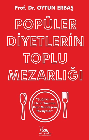 Popüler Diyetlerin Toplu Mezarlığı