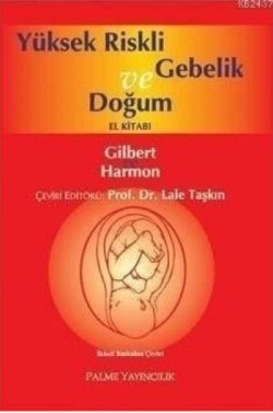 Yüksek Riskli Gebelik ve Doğum