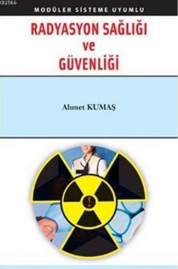 Radyasyon Sağlığı ve Güvenliği