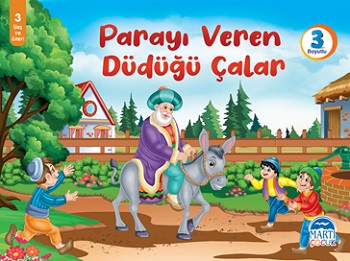 Parayı Veren Düdüğü Çalar (3 Boyutlu)