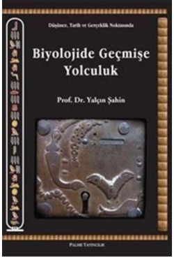 Biyolojide Geçmişe Yolculuk