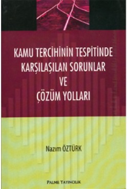 Kamu Tercihinin Tespitinde Karşılaşılan Sorunlar ve Çözüm Yolları