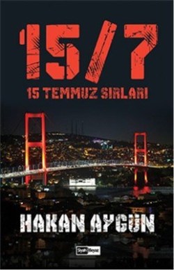 15/7 - 15 Temmuz Sırları