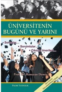 Üniversitenin Bugünü ve Yarını