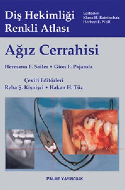 Ağız Cerrahisi - Diş Hekimliği Renkli Atlası