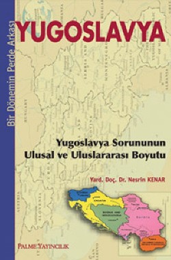 Bir Dönemin Perde Arkası Yugoslavya