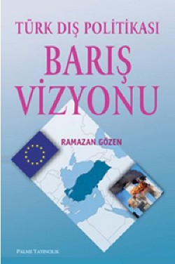 Barış Vizyonu (Türk Dış Politikası)