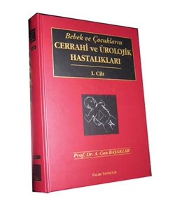 Bebek ve Çocukların Cerrahi ve Ürolojik Hastalıkları (Cilt 1-2 Takım)