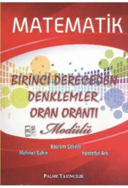 Matematik Birinci Dereceden Denklemler Oran Orantı Modülü