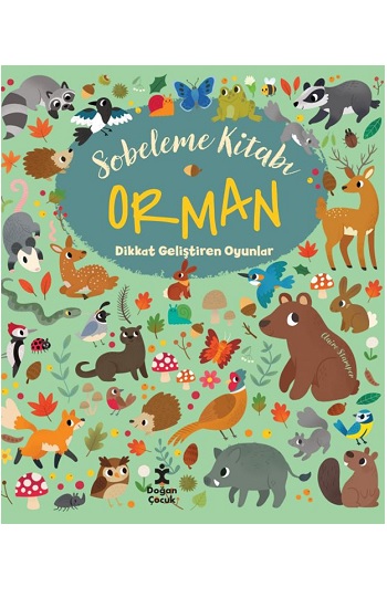 Sobeleme Kitabı Orman - Dikkat Geliştiren Oyunlar