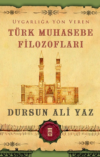 Uygarlığa Yön Veren Türk Muhasebe Filozofları