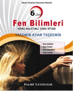 6. Sınıf Fen Bilimleri Konu Anlatımlı Soru Kitabı