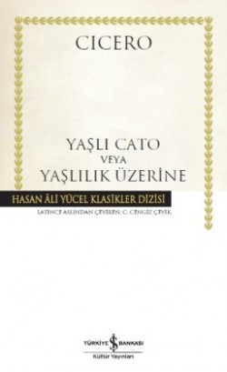 Yaşlı Cato veya Yaşlılık Üzerine Ciltli