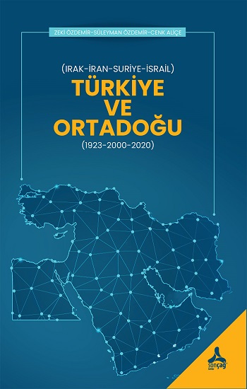 Türkiye Ve Ortadoğu (Irak - İran - Suriye - İsrail)