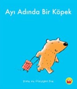 Ayı Adında Bir Köpek