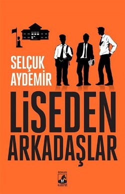 Liseden Arkadaşlar