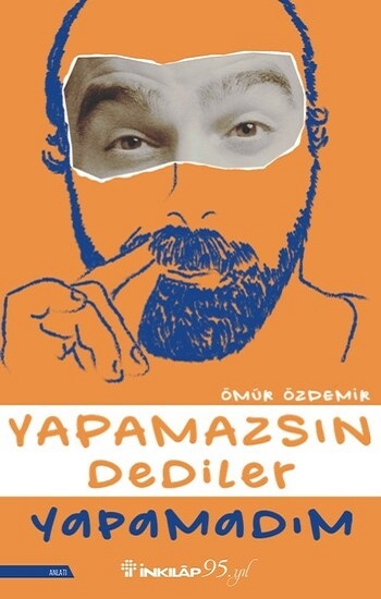 Yapamazsın Dediler Yapamadım