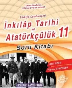 11. Sınıf T.C. İnkılap Tarihi ve Atatürkçülük Soru Kitabı