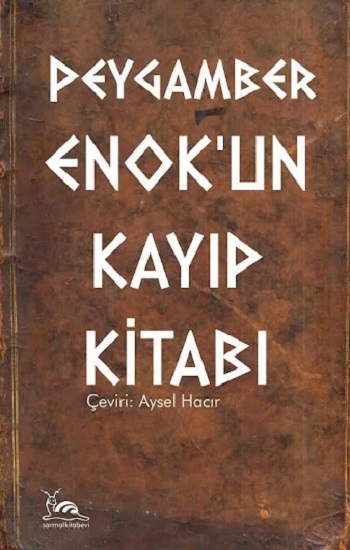 Peygamber Enok'un Kayıp Kitabı