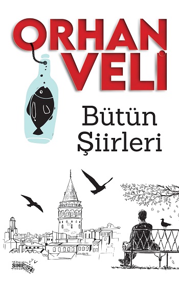 Bütün Şiirleri - Orhan Veli