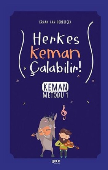 Herkes Keman Çalabilir!