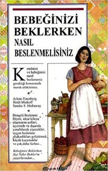 Bebeğinizi Beklerken Nasıl Beslenmelisiniz